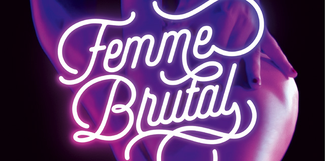FEMME BRUTAL – on tour
