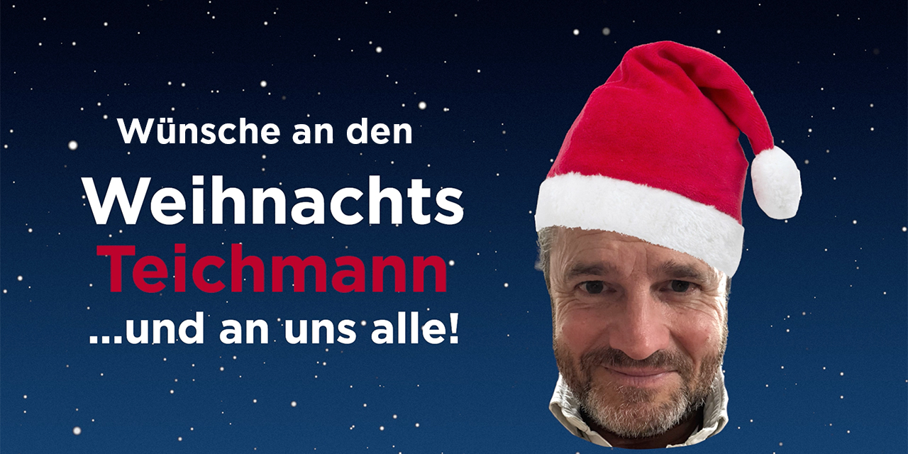 Wünsche an den WeihnachtsTeichmann 2021